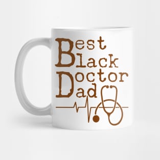 best black doctor dad ever Mug